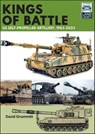 Kings of Battle US Self-Propelled Howitzers, 1981–2022 - David Grummitt - 9781399040525