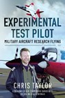 Experimental Test Pilot - Chris Taylor - 9781399048859