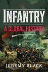 Infantry - Jeremy Black - 9781399050470
