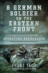 A German Soldier on the Eastern Front - Franz Taut - 9781399058735
