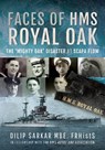 Faces of HMS Royal Oak - Dilip Sarkar - 9781399062329