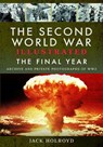 The Second World War Illustrated - Jack Holroyd - 9781399063081