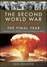 The Second World War Illustrated - Jack Holroyd - 9781399063098