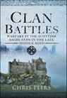 Clan Battles - Chris Peers - 9781399070041