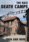 The Nazi Death Camps - Winston Ramsey - 9781399076692