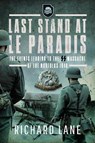 Last Stand at Le Paradis - Richard Lane - 9781399077729