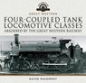 Four-coupled Tank Locomotive Classes Absorbed by the Great Western Railway - David Maidment - 9781399095433