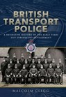 British Transport Police - Malcolm Clegg - 9781399095488