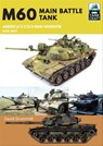 M60 Main Battle Tank - David Grummitt - 9781399096461