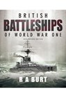 British Battleships of World War One - R A Burt - 9781399096577