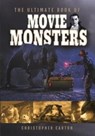 The Ultimate Book of Movie Monsters - Christopher Carton - 9781399096829