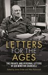 Letters for the Ages Winston Churchill - Sir Sir Winston S. Churchill - 9781399408189