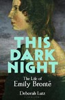 This Dark Night - Deborah Lutz - 9781399417082