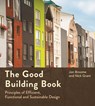 The Good Building Book - Jon Broome ; Nick Grant - 9781399417136