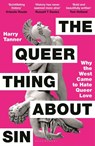 The Queer Thing About Sin - Harry Tanner - 9781399422314