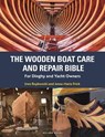 The Wooden Boat Care and Repair Bible - Uwe Baykowski ; Anna-Marie Frick - 9781399429030