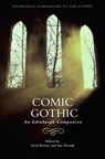 Comic Gothic - Avril Horner ; Sue Zlosnik - 9781399505758