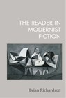 The Reader in Modernist Fiction - Brian Richardson - 9781399528368
