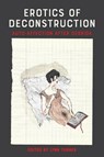 Erotics of Deconstruction - Lynn (Reader Turner - 9781399539739