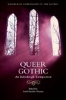 Queer Gothic - Ardel Haefele-Thomas - 9781399554152