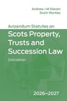 Avizandum Statutes on Scots Property, Trusts and Succession Law: 2026-2027, 23rd edition - Andrew J. M. (Professor of Property Law_x000D_ Steven ; Scott (Lecturer in Private Law Wortley - 9781399575102