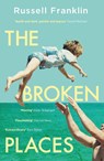The Broken Places - Russell Franklin - 9781399602310
