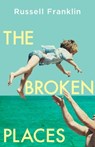 The Broken Places - Russell Franklin - 9781399602327