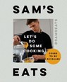 Sam's Eats - Let's Do Some Cooking - Sam Way - 9781399606172