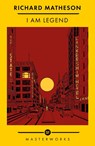 I Am Legend - Richard Matheson - 9781399607735
