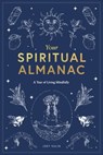 Your Spiritual Almanac - Joey Hulin - 9781399610063