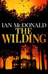 The Wilding - Ian McDonald - 9781399611473