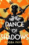 The Dance of Shadows - Rogba Payne - 9781399612623