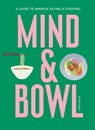 Mind & Bowl - Joey Hulin - 9781399613576