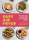 Easy Air Fryer - Susanna Unsworth - 9781399614030