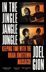 In the Jingle Jangle Jungle - Joel Gion - 9781399618304
