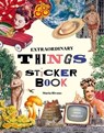 Extraordinary Things Sticker Book - Maria Rivans - 9781399622295