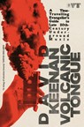 Volcanic Tongue - David Keenan - 9781399624947