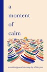 A Moment of Calm - Ana Sampson - 9781399628372