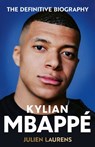 Kylian Mbappe - Julien Laurens - 9781399629560