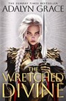 The Wretched Divine - Adalyn Grace - 9781399630023