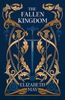 The Fallen Kingdom - Elizabeth May - 9781399631150