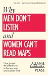 Why Men Don't Listen & Women Can't Read Maps - Allan Pease ; Barbara Pease - 9781399636643