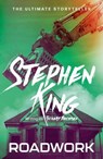 Roadwork - Stephen King ; Richard Bachman - 9781399702478