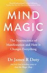 Mind Magic - Dr James Doty - 9781399710961