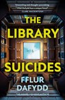 The Library Suicides - Fflur Dafydd - 9781399711081