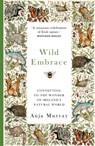 Wild Embrace - Anja Murray - 9781399711913