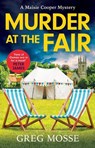 Murder at the Fair - Greg Mosse - 9781399715249