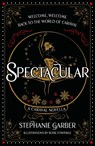 Spectacular - Stephanie Garber - 9781399721523