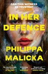 In Her Defence - Philippa Malicka - 9781399721738