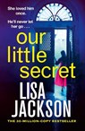 Our Little Secret - Lisa Jackson - 9781399723909